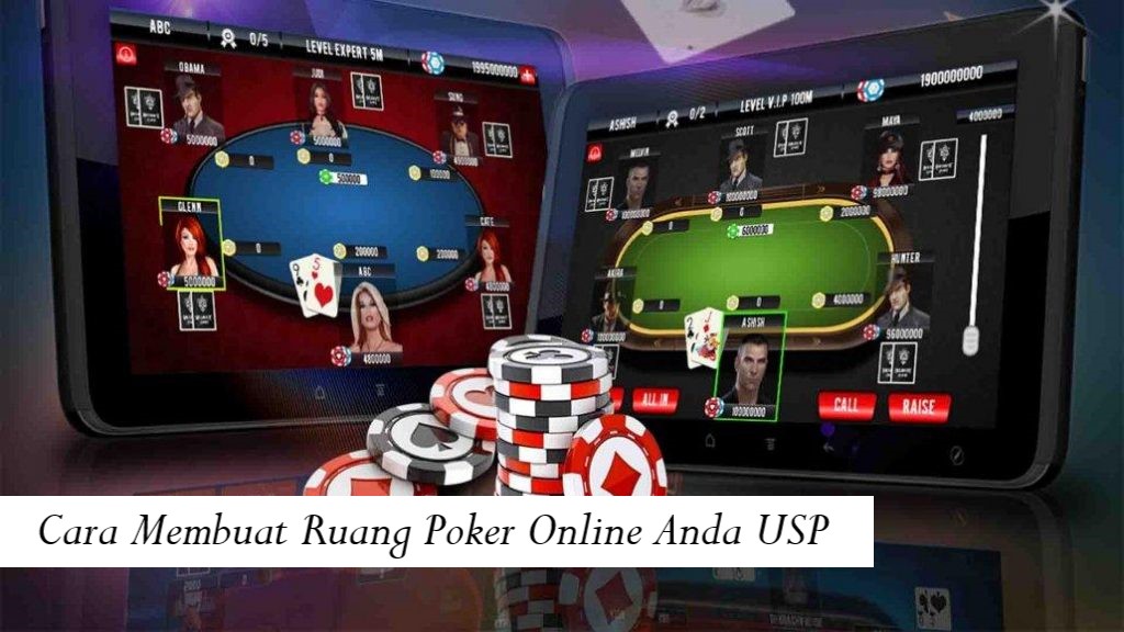 Cara Membuat Ruang Poker Online Anda USP